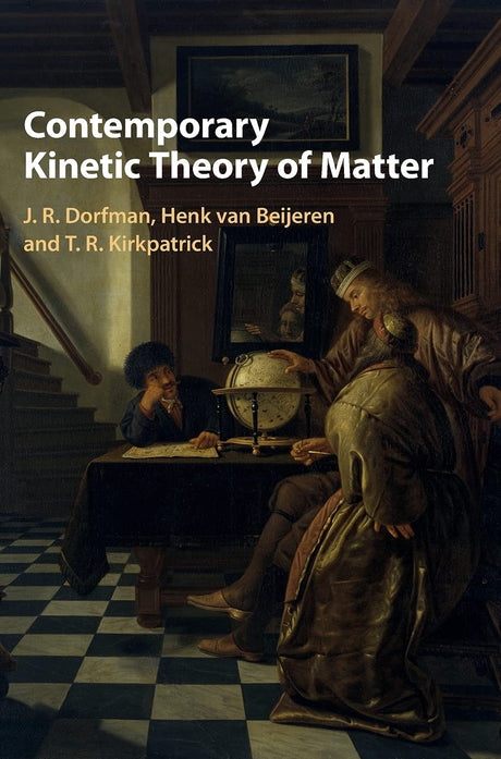 Contemporary Kinetic Theory of Matter - Retail Maharaj