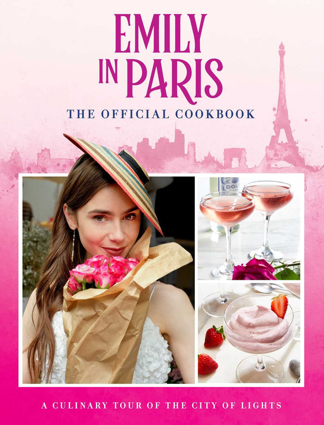 Emily in Paris: The Official Cookbook - Retail Maharaj