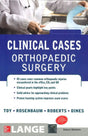 LANGE CLINICAL CASES : ORTHOPAEDIC SURGERY - Retail Maharaj