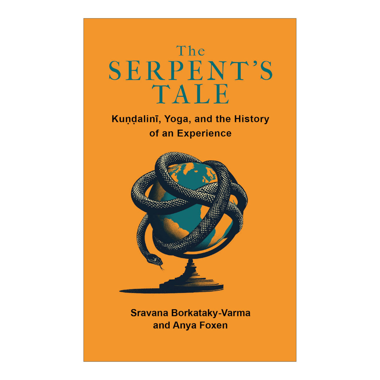 The Serpent's Tale: Kundalini, Yoga, and History of an Experience - Retail Maharaj
