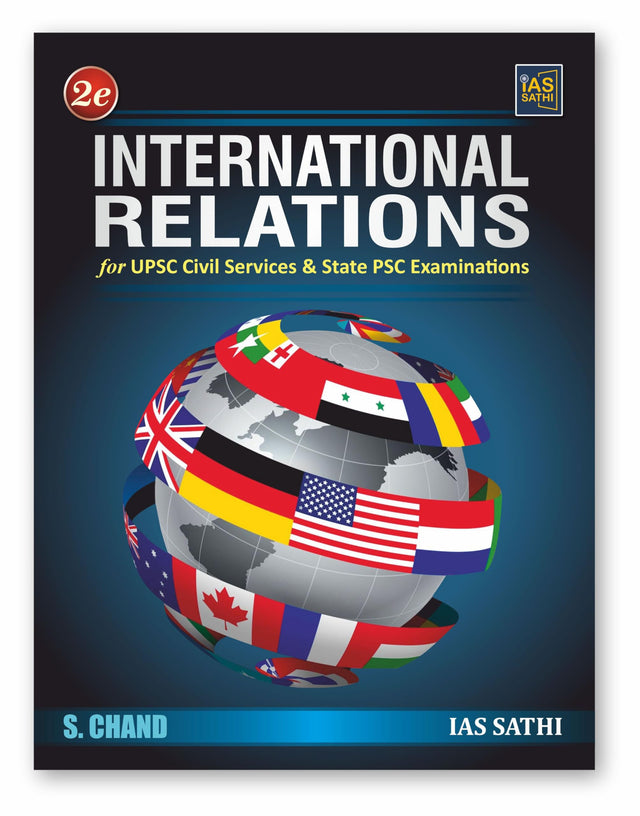 International Relations For UPSC Civil Services & State PSC Examinations Mains 2025, Prelims Exams (English) 2nd Edition || Up-to-date Content || IR UPSC Competitive Exam Book - 2025 - Retail Maharaj