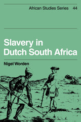 Slavery in Dutch South Africa: 44 (African Studies) - Retail Maharaj