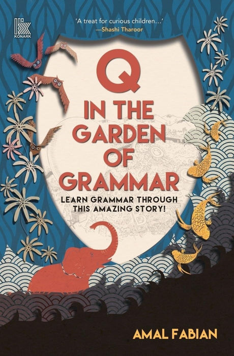 Q In The Garden Of Grammar Learn Grammar: Learn Grammar through this Amazing Story! - Retail Maharaj
