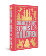Greatest Short Stories for Children (Deluxe Hardbound Edition) - Retail Maharaj