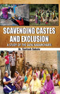 Scavenging Castes And Exclusion: A Study Of The Safai Karamcharis - Retail Maharaj