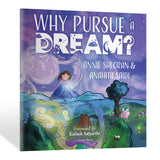 Why Pursue A Dream? - A Beautifully Illustrated and Engaging Story Book For Children - Retail Maharaj
