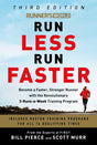 Runner's World Run Less Run Faster: Become a Faster, Stronger Runner with the Revolutionary 3-Runs-a-Week Training Program - Retail Maharaj