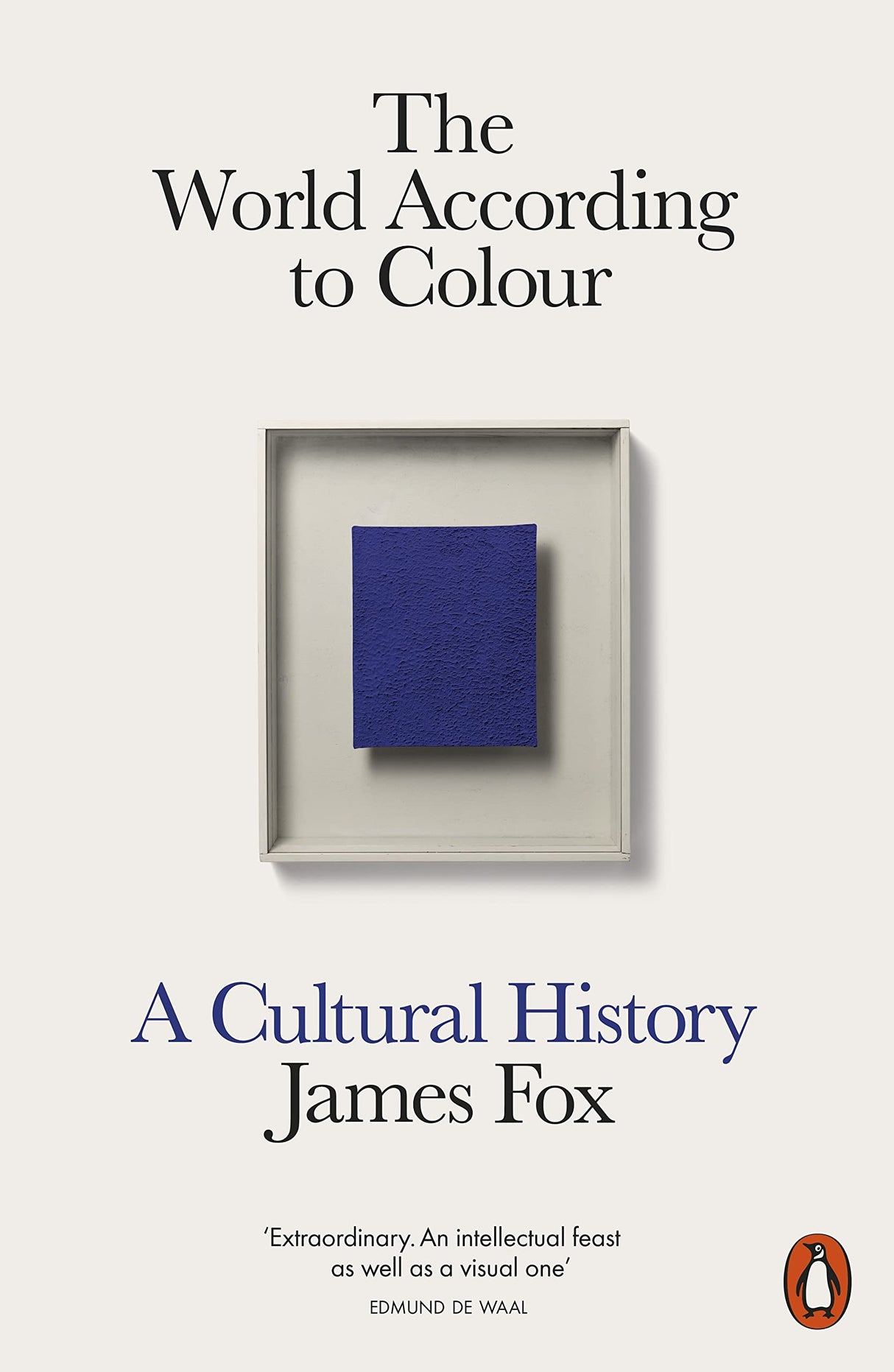 The World According to Colour: A Cultural History - Retail Maharaj