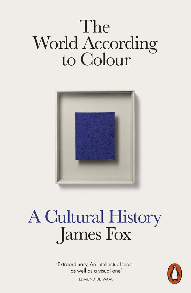 The World According to Colour: A Cultural History - Retail Maharaj