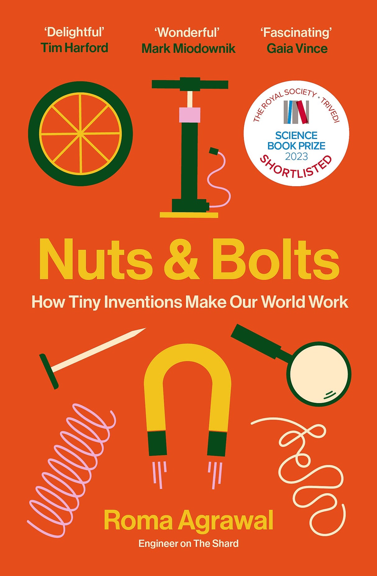 Nuts and Bolts: How Tiny Inventions Make Our World Work - Retail Maharaj