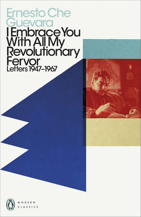 I Embrace You With All My Revolutionary Fervor: Letters 1947-1967 - Retail Maharaj