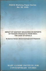RGICS Working Paper Series No. 50, 2005 - Impact Of Sanitary Measures On Exports Of Fishery Products From India : The Case Of Kerala