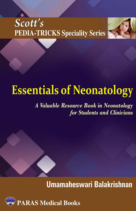 Scott's Pediatricks Specialty Series Essentials of Neonatology 1st Edition 2023 - Retail Maharaj