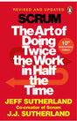 Scrum (L): The Art of Doing Twice the Work in Half the Time - Retail Maharaj
