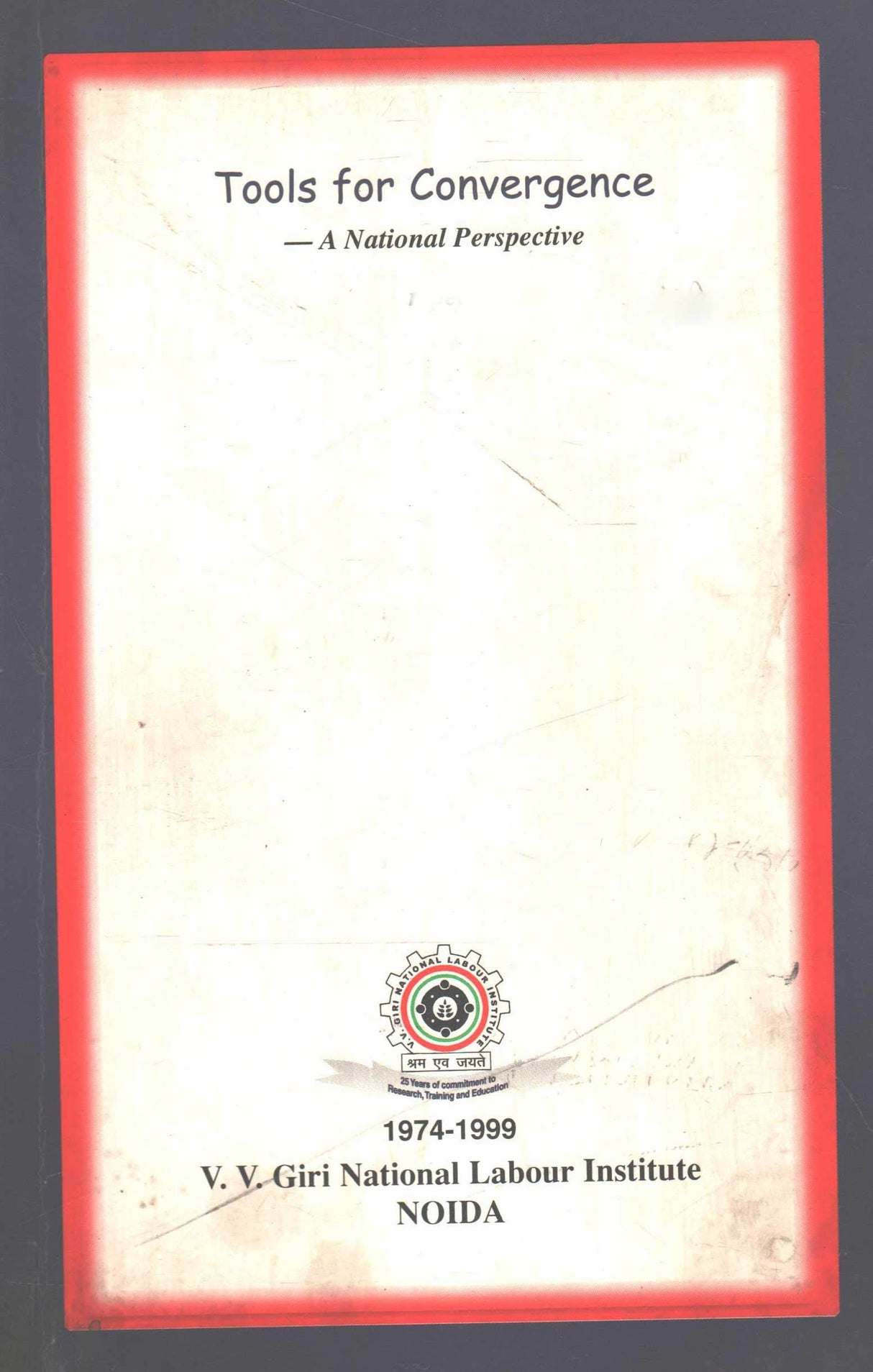 Tools for Convergence - A National Perspective [Paperback] Nikhil Raj