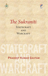 The Sukraniti: Statecraft And Warcraft - Retail Maharaj