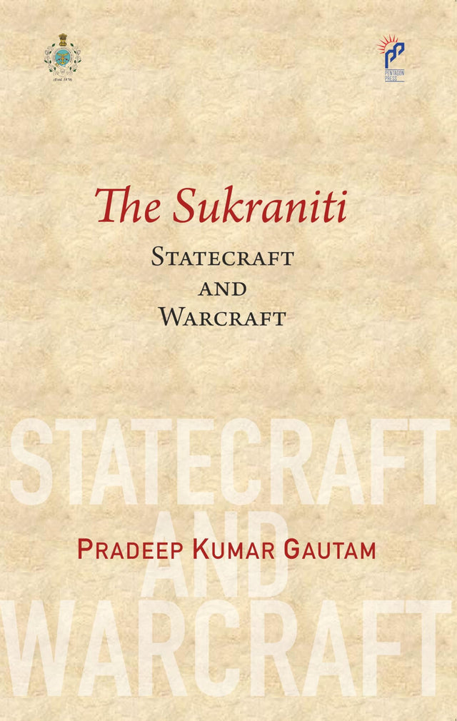 The Sukraniti: Statecraft And Warcraft - Retail Maharaj