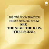 SHAH RUKH KHAN : Legend, Icon, Star - Retail Maharaj