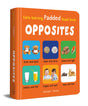 Early Learning Padded Book of Opposites: Board Book for Kids | Learn Basic Concepts Like Big–Small, Day–Night, Hot–Cold with Bright Pictures | Durable Padded Board Book for Babies, Toddlers & Preschoolers | Ages 0–5 Years - Retail Maharaj