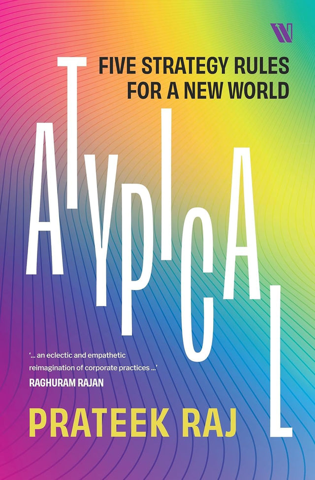 Atypical: Five Strategy Rules for a New World - Retail Maharaj