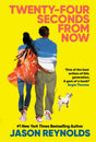 Twenty-Four Seconds From Now: A Regular Love Story, from a #1 New York Times bestselling author - Retail Maharaj
