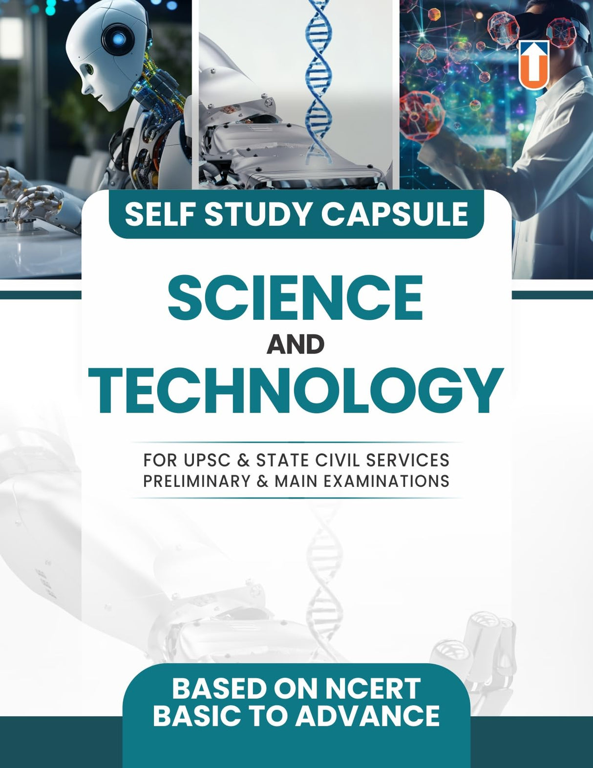 Science and Technology Self Study Capsule for UPSC & State Civil Services Exams, NCERT-Based Basic to Advanced - Retail Maharaj
