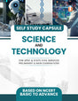 Science and Technology Self Study Capsule for UPSC & State Civil Services Exams, NCERT-Based Basic to Advanced - Retail Maharaj