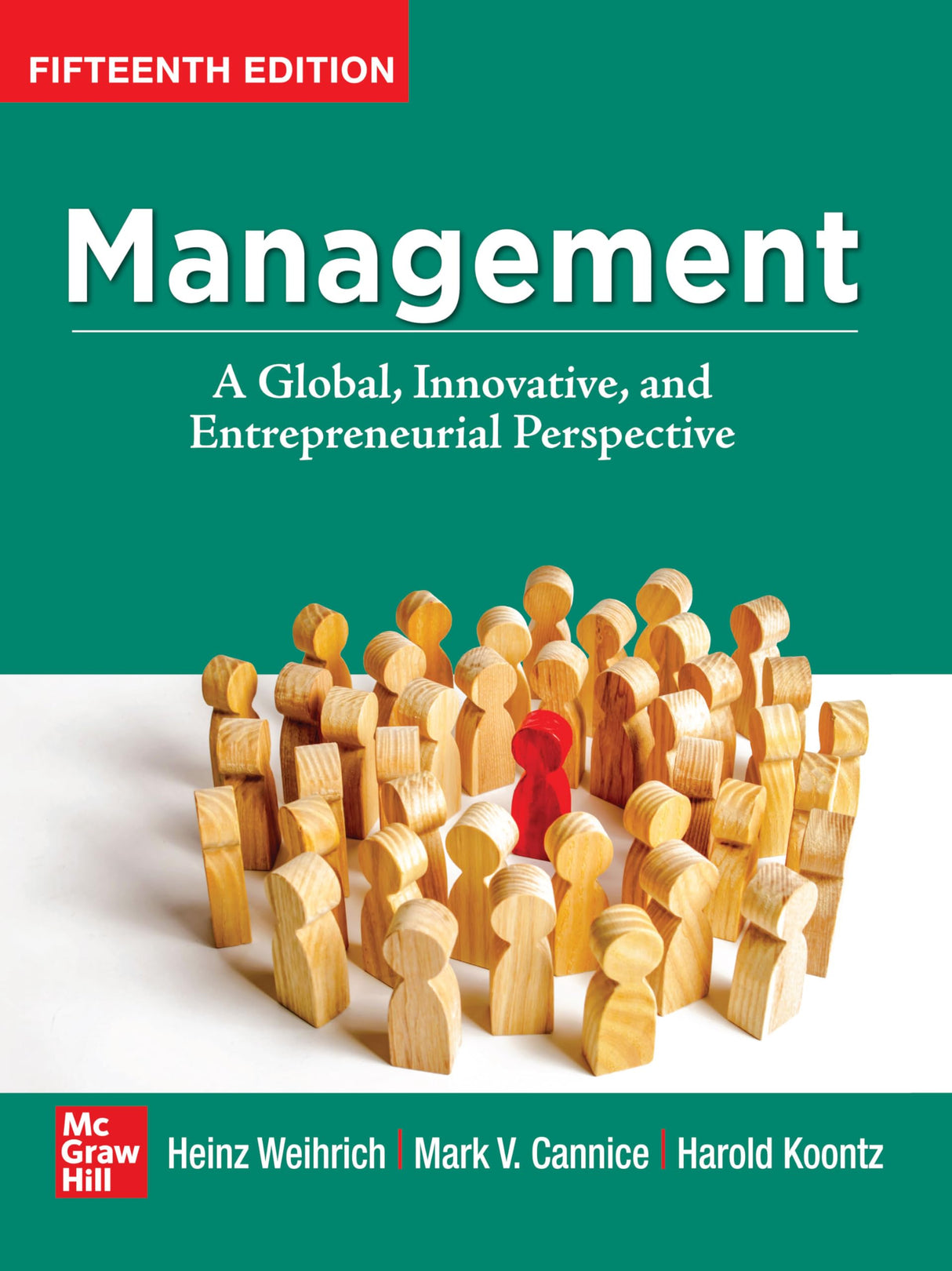 Management: A Global, Innovative and Entrepreneurial Perspective (15th Edition) - Retail Maharaj