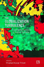The Globalization Turbulence: Emerging Tensions in Indian Society - Retail Maharaj