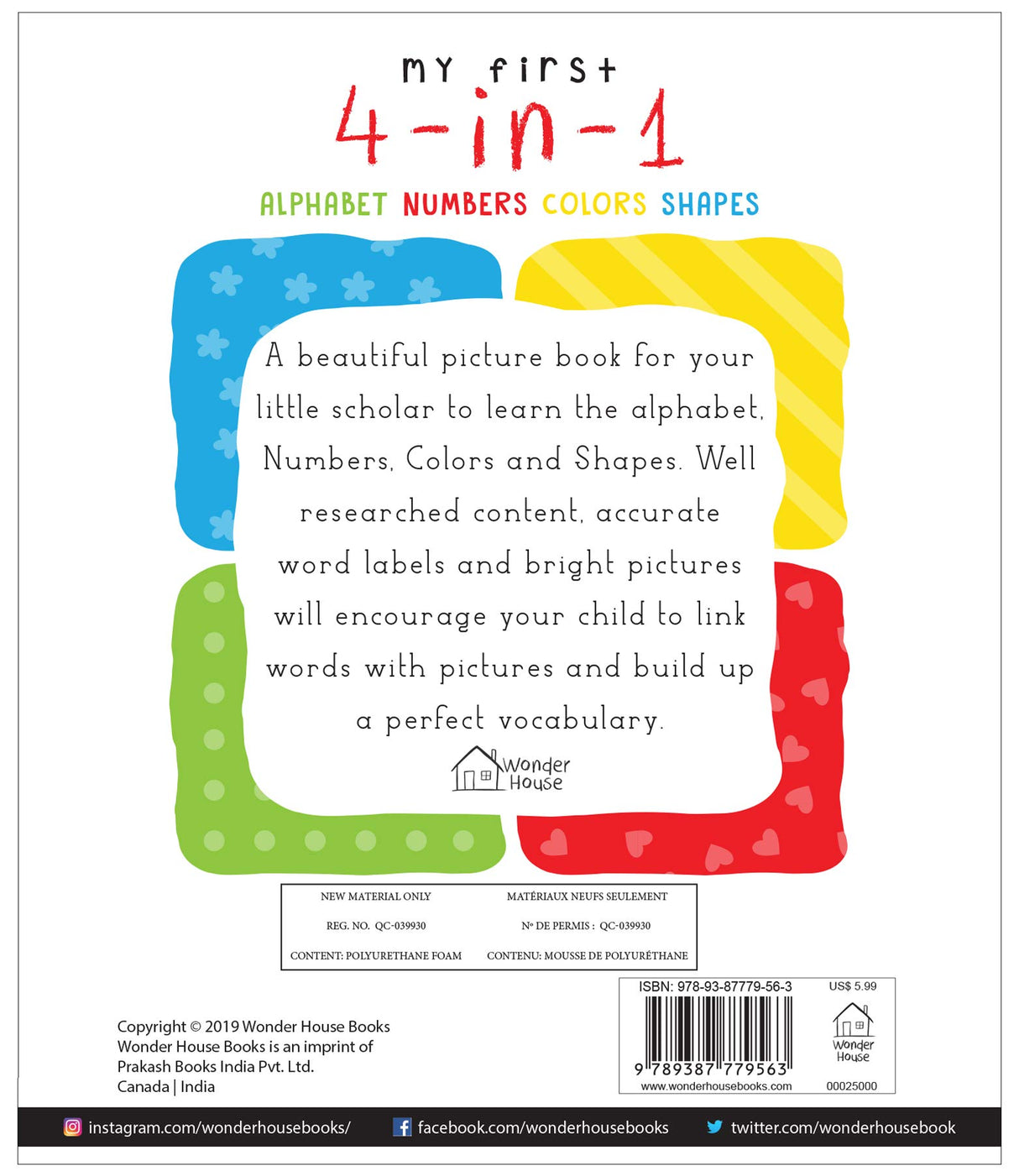 My First 4 in 1: Alphabet, Numbers, Colours, Shapes | Padded Board Book for Kids | Learn ABC, 123, Basic Colours & Shapes with Bright Pictures | Early Learning Book for Babies, Toddlers & Preschoolers | Ages 0–5 Years - Retail Maharaj