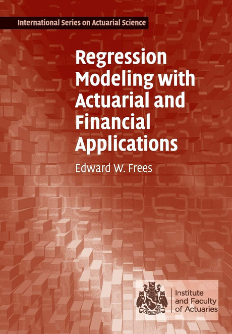 Regression Modeling with Actuarial and Financial Applications - Retail Maharaj