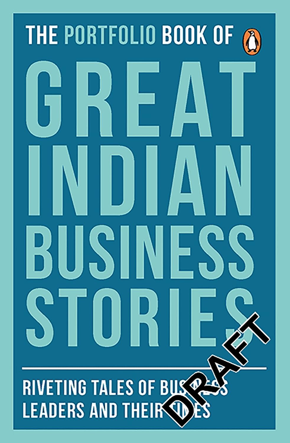 The Portfolio Book of Great Indian Business Stories: Riveting Tales of Business Leaders and Their Times - Retail Maharaj
