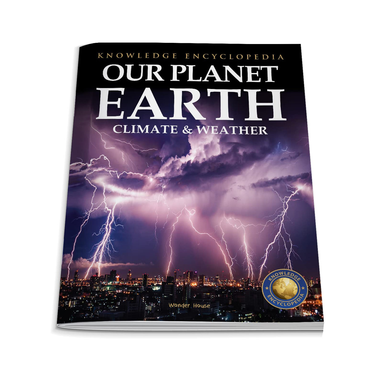 Knowledge Encyclopedia For Children - Our Planet Earth: Climate & Weather - Retail Maharaj