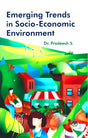 Emerging Trends in Socio Economic Environment - Retail Maharaj