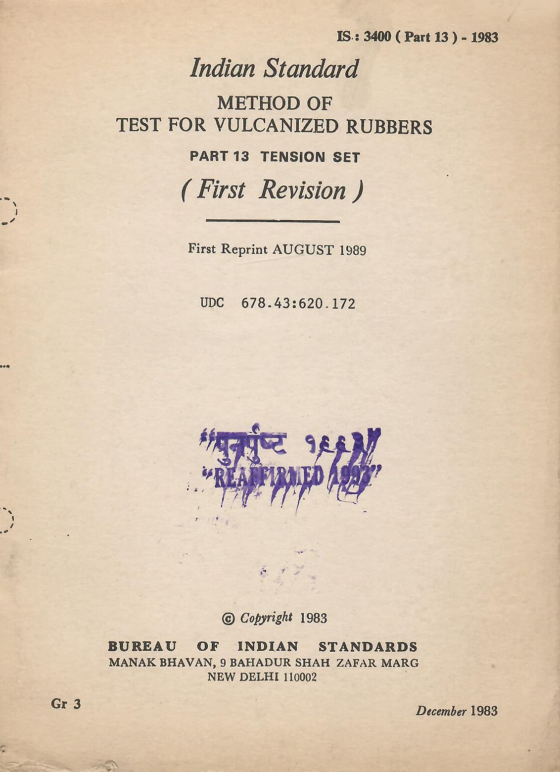 IS : 3400 (Part 13) - 1983 - Method of Test for Vulcanized Rubbers - Part 13 Tension Set (First Revision) [Paperback] BIS