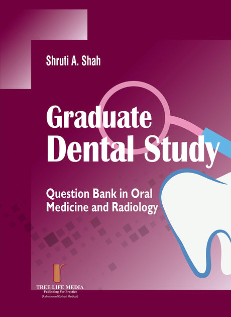 Graduate Dental Study - Question Bank in Oral Medicine and Radiology - Retail Maharaj