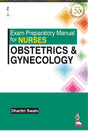 EXAM PREPARATORY MANUAL FOR NURSES OBSTETRICS & GYNECOLOGY - Retail Maharaj
