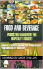 FOOD & BEVERAGE PRODUCTION MANAGEMENT FOR HOSPITALITY INDUSTRY - Retail Maharaj