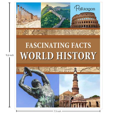 Fascinating Facts: World History | Reference Book For Kids | Encylopedia for Ages 9+ - Retail Maharaj