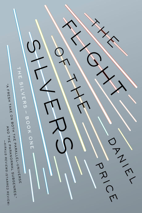 The Flight of the Silvers: The Silvers Book One: 1 - Retail Maharaj