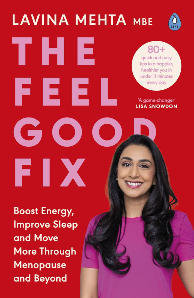 The Feel Good Fix: Boost Energy, Improve Sleep and Move More Through Menopause and Beyond - Retail Maharaj