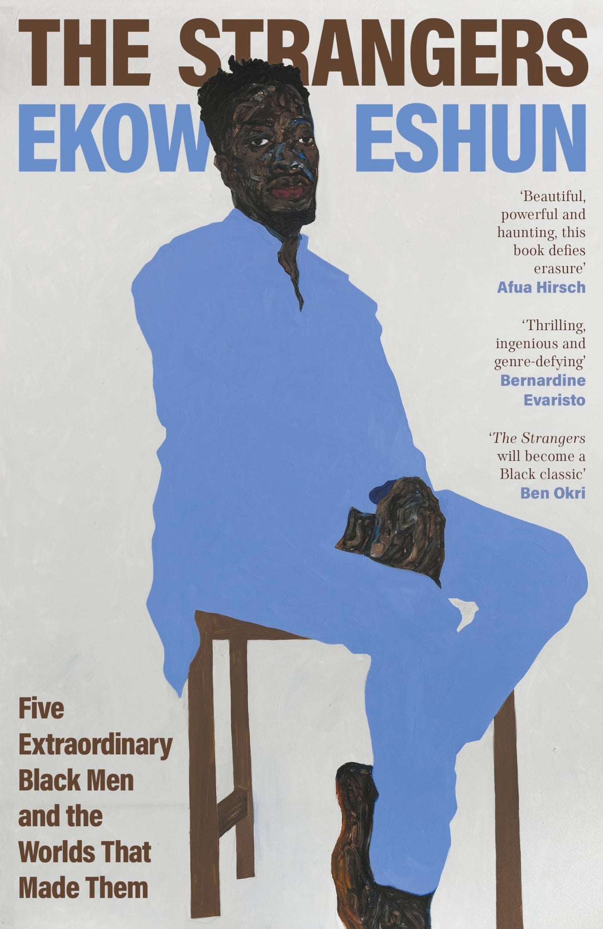 The Strangers: Five Extraordinary Black Men and the Worlds That Made Them - Retail Maharaj