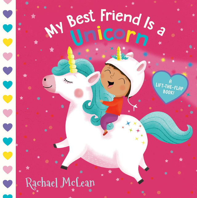 My Best Friend Is a Unicorn: A Lift-the-Flap Book - Retail Maharaj