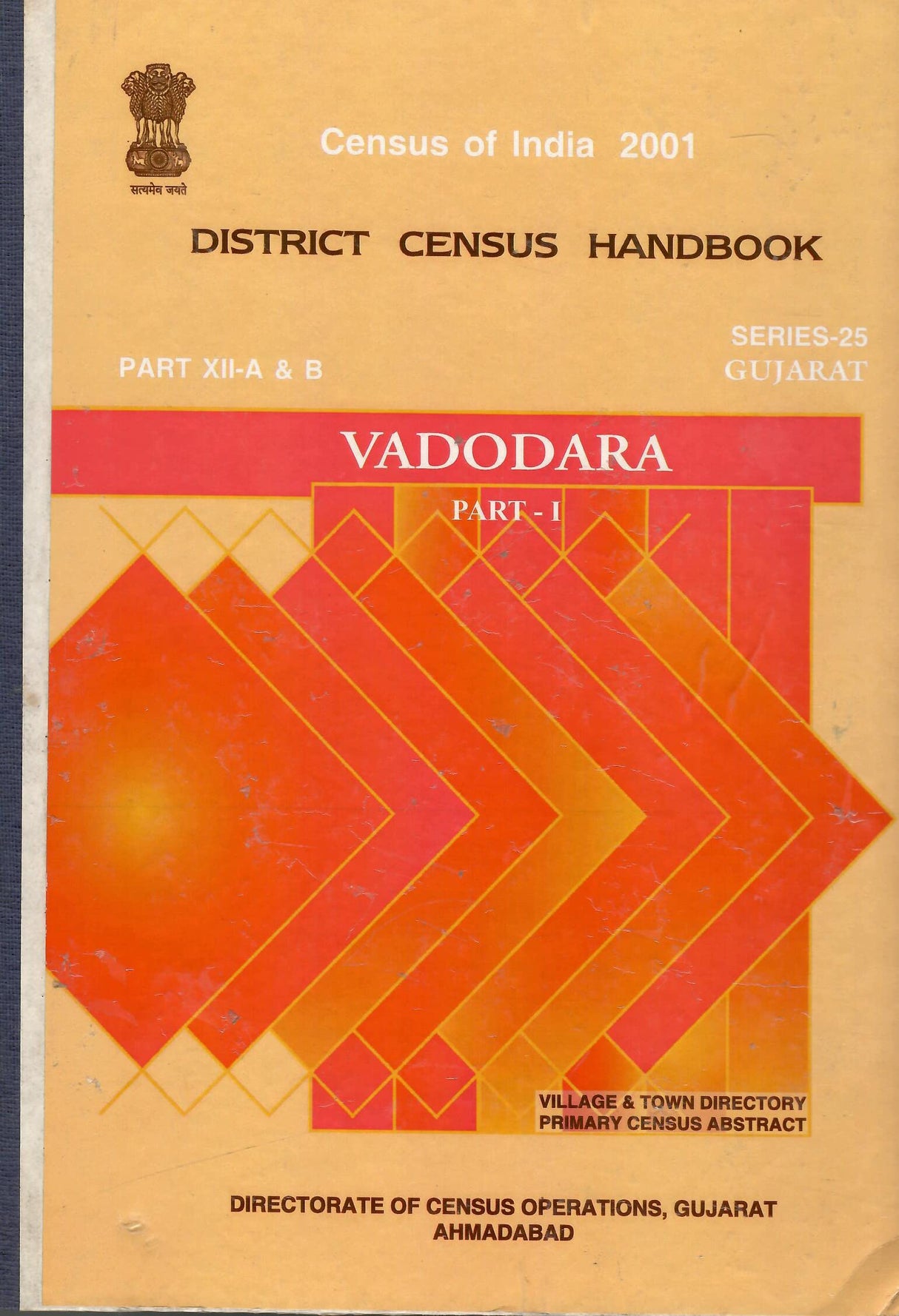 CENSUS OF INDIA 2001 - GUJARAT - DISTRICT CENSUS HANDBOOK - VADODARA (PART - I & II) set [Hardcover] GOVT. OF INDIA