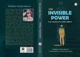 The Invisible Power - True Stories of a Veteran Police Officer