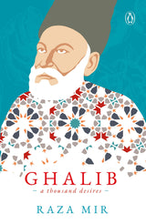 Ghalib: A Thousand Desires - Retail Maharaj