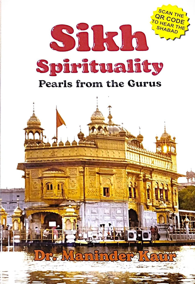 SIKH SPIRITUALITY PEARLS FROM THE GURUS - Retail Maharaj