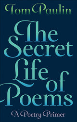 The Secret Life of Poems: A Poetry Primer - Retail Maharaj