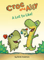 A Lot to Like! (Croc and Ally) - Retail Maharaj