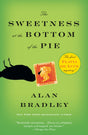 The Sweetness at the Bottom of the Pie: A Flavia de Luce Mystery: 1 - Retail Maharaj